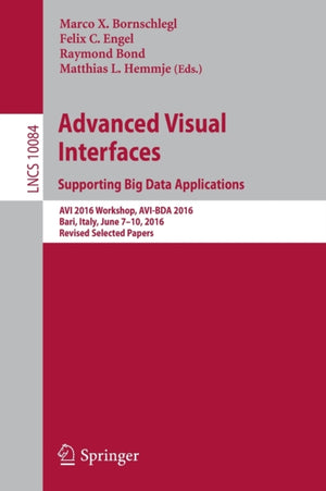 Advanced Visual Interfaces. Supporting Big Data Applications