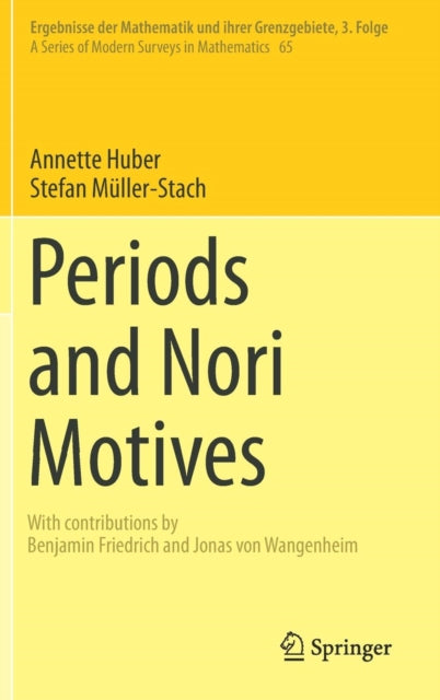 Book cover of: Periods and Nori Motives. By: Prof. Dr. Annette Huber-Klawitter