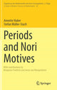 Book cover of: Periods and Nori Motives. By: Prof. Dr. Annette Huber-Klawitter