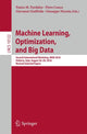 Book cover of: Machine Learning, Optimization, and Big Data. By: Panos M. Pardalos