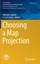 Book cover of: Choosing a Map Projection. By: Miljenko Lapaine
