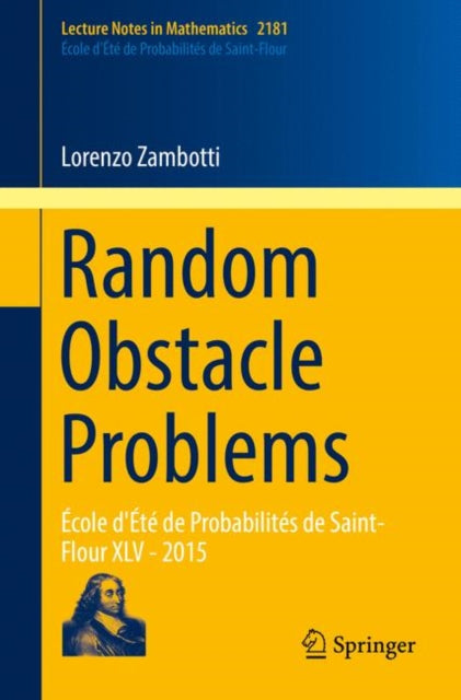 Book cover of: Random Obstacle Problems. By: Lorenzo ZAMBOTTI