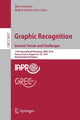 Book cover of: Graphic Recognition. Current Trends and Challenges. By: Bart Lamiroy