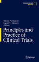 Book cover of: Principles and Practice of Clinical Trials. By: Steven Piantadosi