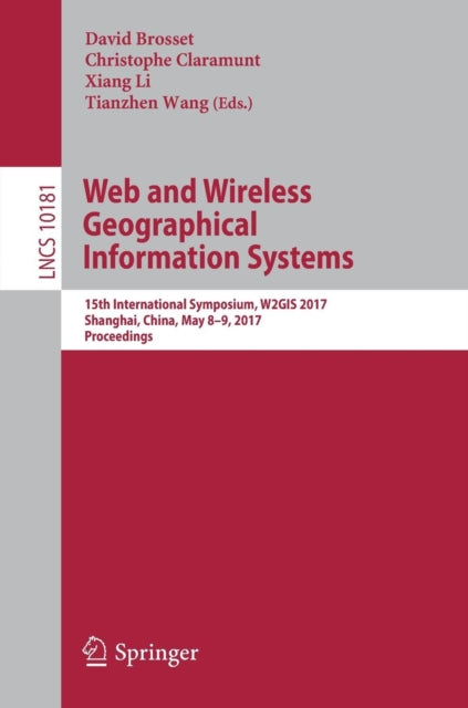 Book cover of: Web and Wireless Geographical Information Systems. By: David Brosset