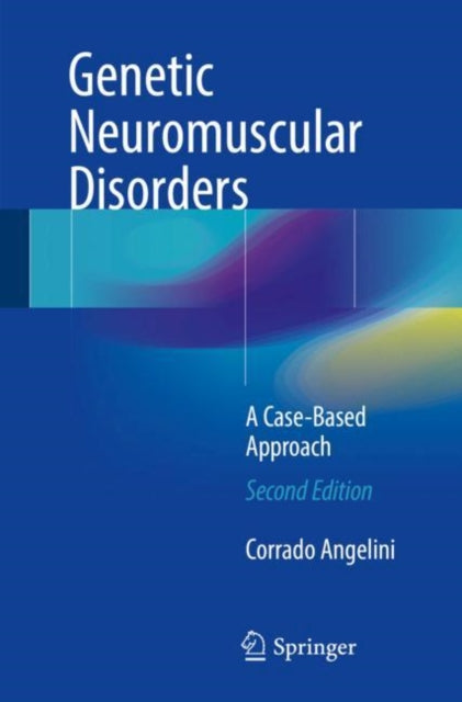 Book cover of: Genetic Neuromuscular Disorders. By: Corrado Angelini