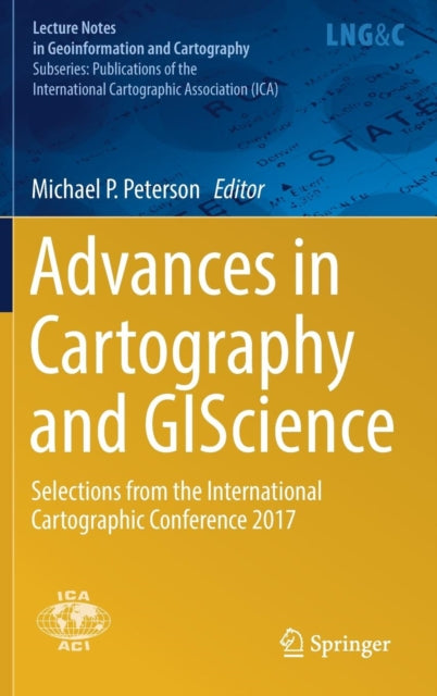Book cover of: Advances in Cartography and GIScience. By: Michael P. Peterson