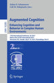 Book cover of: Augmented Cognition. Enhancing Cognition and Behavior in Complex Human Environments. By: Dylan D. Schmorrow