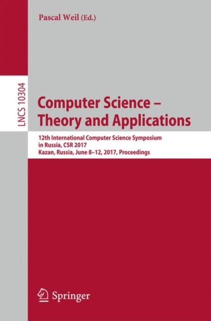 Book cover of: Computer Science – Theory and Applications. By: Pascal Weil