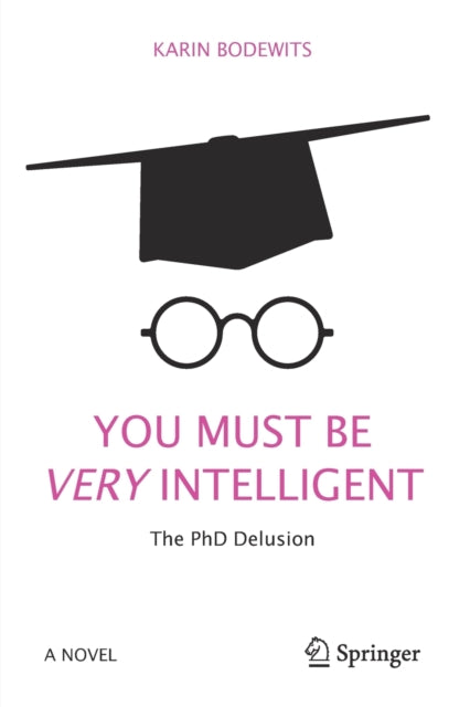 Book cover of: You Must Be Very Intelligent. By: Karin Bodewits
