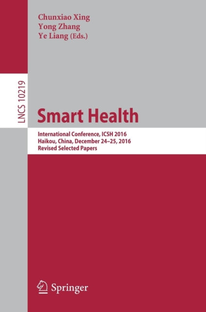 Book cover of: Smart Health. By: Chunxiao Xing