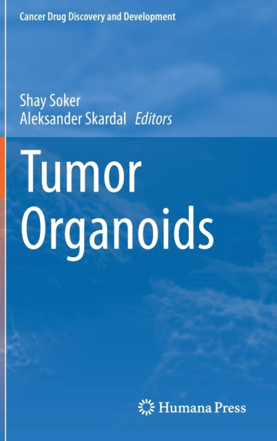 Book cover of: Tumor Organoids. By: Shay Soker