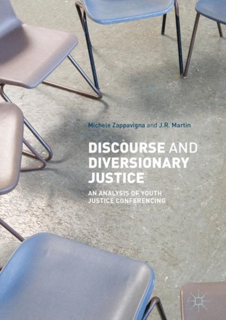 Book cover of: Discourse and Diversionary Justice. By: Michele Zappavigna