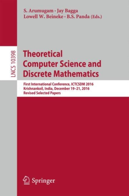 Book cover of: Theoretical Computer Science and Discrete Mathematics. By: S. Arumugam