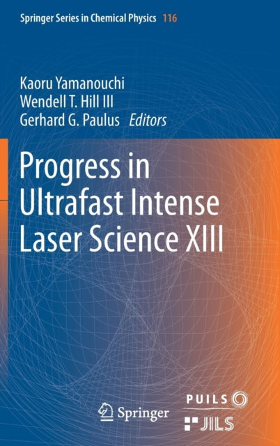 Book cover of: Progress in Ultrafast Intense Laser Science XIII. By: Kaoru Yamanouchi