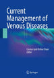 Book cover of: Current Management of Venous Diseases. By: Cassius Iyad Ochoa Chaar