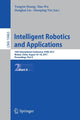 Book cover of: Intelligent Robotics and Applications. By: YongAn Huang