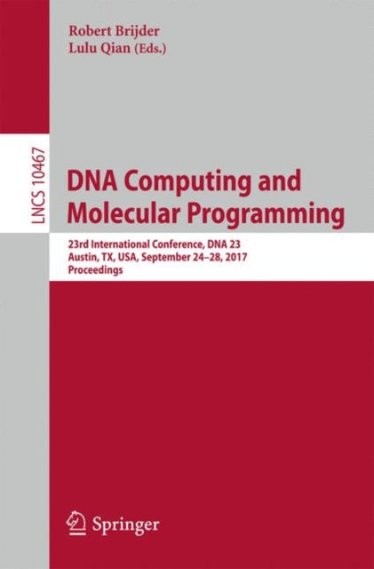 Book cover of: DNA Computing and Molecular Programming. By: Robert Brijder