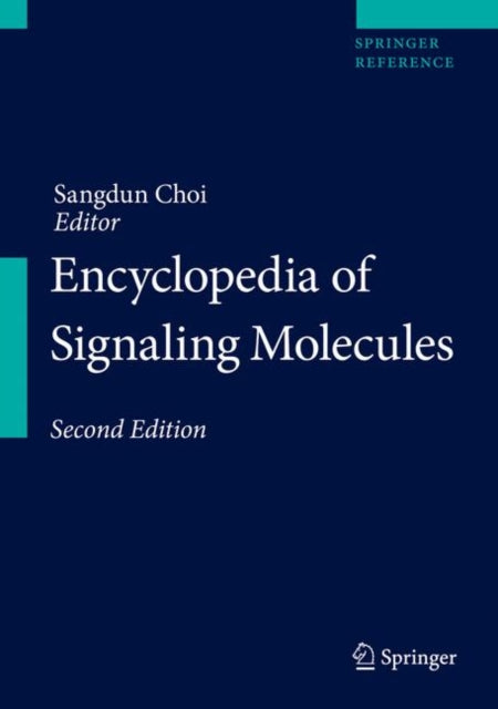 Book cover of: Encyclopedia of Signaling Molecules. By: Sangdun Choi
