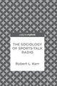 Book cover of: Sociology of Sports-Talk Radio. By: Robert L. Kerr