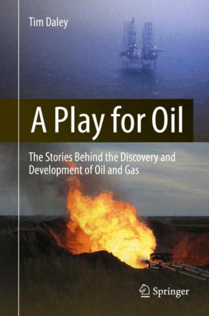 Book cover of: Play for Oil. By: Tim Daley