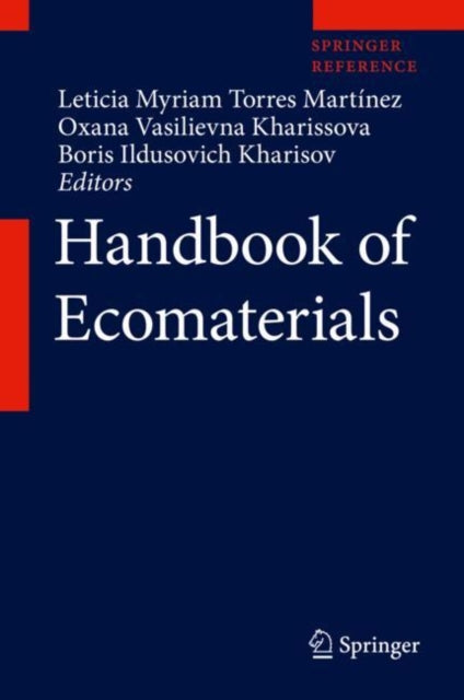 Book cover of: Handbook of Ecomaterials. By: Leticia Myriam Torres Martínez