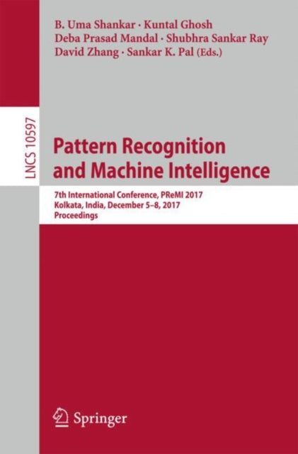 Book cover of: Pattern Recognition and Machine Intelligence. By: B. Uma Shankar