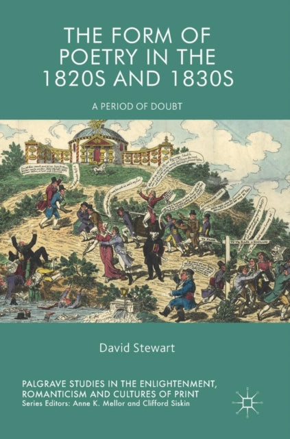 Book cover of: Form of Poetry in the 1820s and 1830s. By: David Stewart