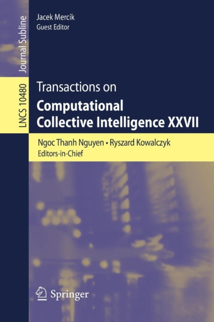 Book cover of: Transactions on Computational Collective Intelligence XXVII. By: Ngọc Thanh Nguyễn