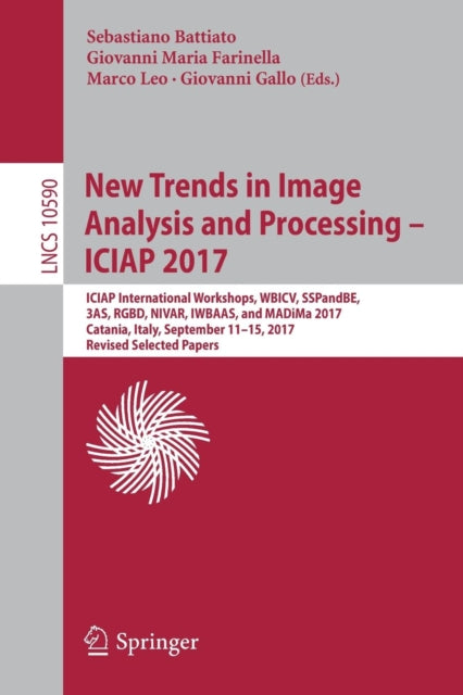 Book cover of: New Trends in Image Analysis and Processing – ICIAP 2017. By: Sebastiano Battiato