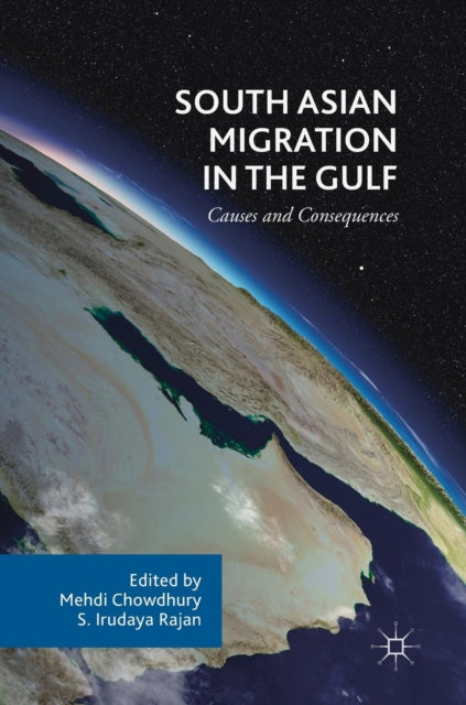 Book cover of: South Asian Migration in the Gulf