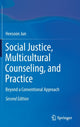 Book cover of: Social Justice, Multicultural Counseling, and Practice. By: Heesoon Jun