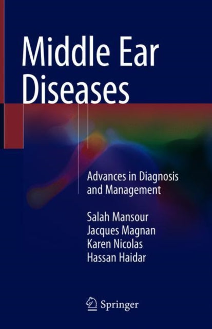 Book cover of: Middle Ear Diseases. By: Salah Mansour