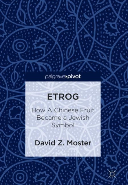 Book cover of: Etrog. By: David Z. Moster