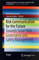 Book cover of: Risk Communication for the Future. By: Mathilde Bourrier
