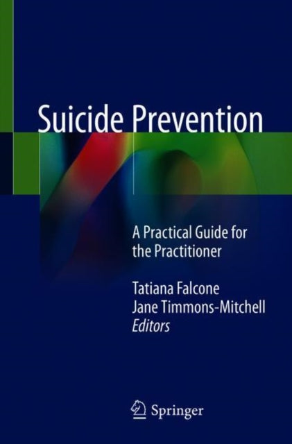 Book cover of: Suicide Prevention. By: Tatiana Falcone