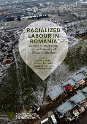 Racialized Labour in Romania