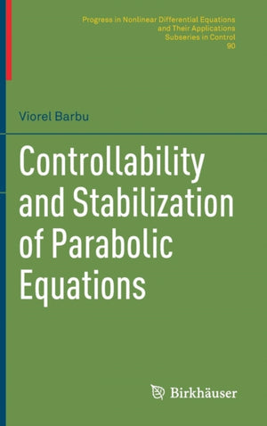 Controllability and Stabilization of Parabolic Equations