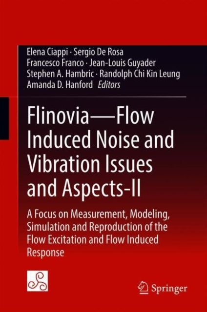 Book cover of: Flinovia—Flow Induced Noise and Vibration Issues and Aspects-II. By: Elena Ciappi