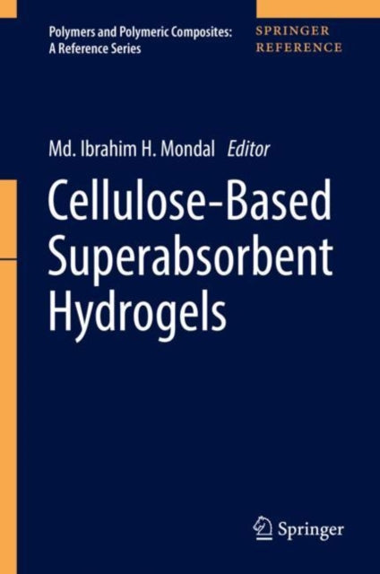 Book cover of: Cellulose-Based Superabsorbent Hydrogels
