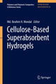 Book cover of: Cellulose-Based Superabsorbent Hydrogels