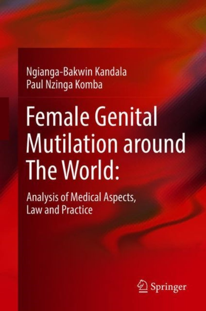 Book cover of: Female Genital Mutilation around The World:. By: Paul Nzinga Komba