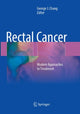Book cover of: Rectal Cancer. By: George J. Chang