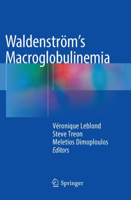 Book cover of: Waldenstrom’s Macroglobulinemia. By: Véronique Leblond