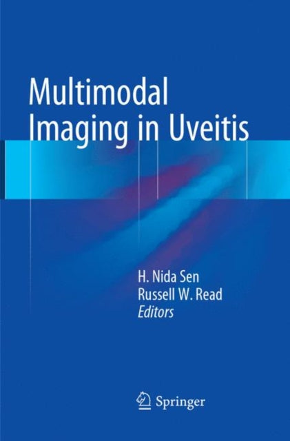 Book cover of: Multimodal Imaging in Uveitis. By: H. Nida Sen