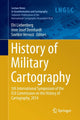 Book cover of: History of Military Cartography. By: Elri Liebenberg