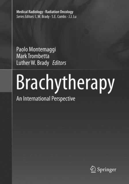 Book cover of: Brachytherapy. By: Paolo Montemaggi