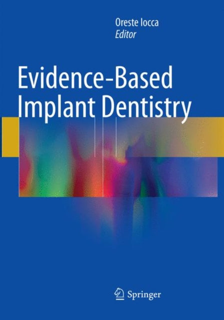 Book cover of: Evidence-Based Implant Dentistry. By: Oreste Iocca