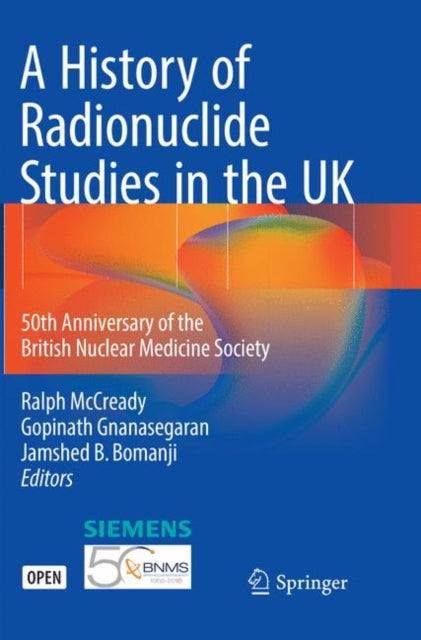A History of Radionuclide Studies in the UK