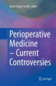Book cover of: Perioperative Medicine – Current Controversies. By: Karen Stuart-Smith